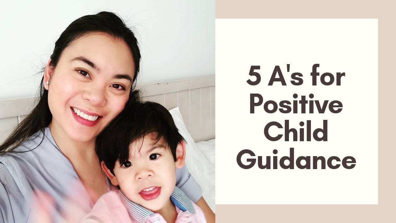5 A's of Positive Child Guidance | Helping Children Manage their Behavior