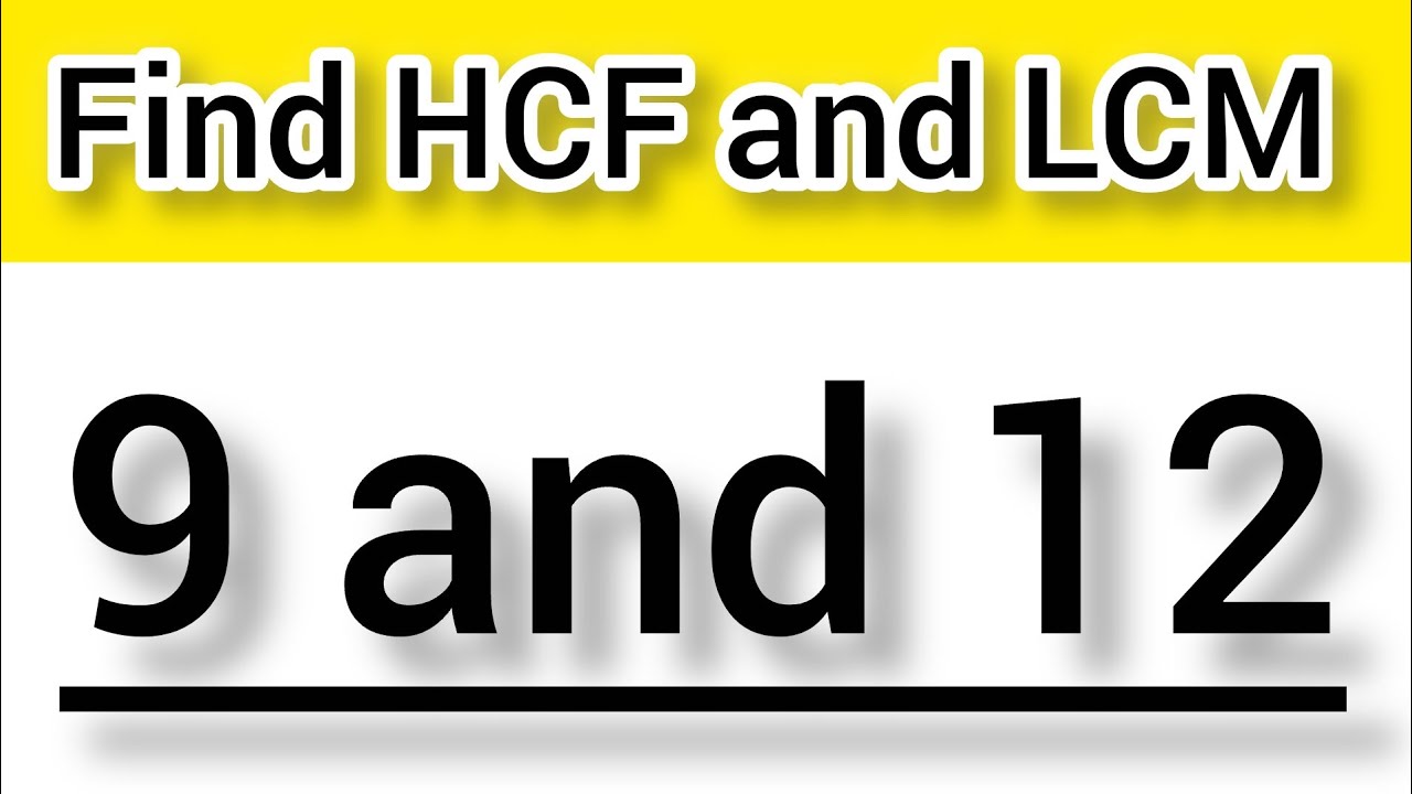 Find HCF and LCM 9 and 12|| by prime factorization method#maths