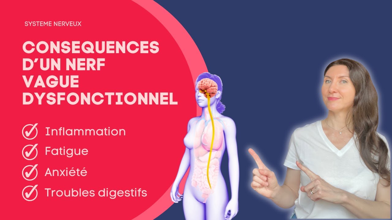 Conséquences d'un nerf vague dysfonctionnel