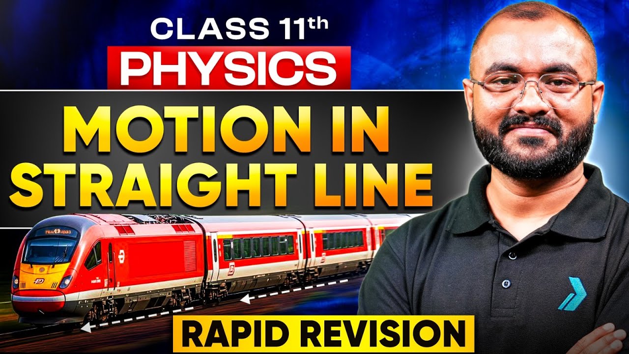 Motion In a Straight Line | Class 11th Physics🔥 | Rapid Revision | Shubhojeet Sir