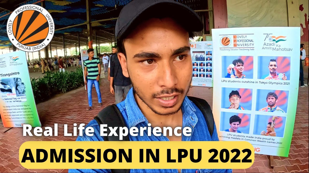 Admission Process In LPU After Online Registration 2022 | First Day In LPU | #lpu #lpuuniversity