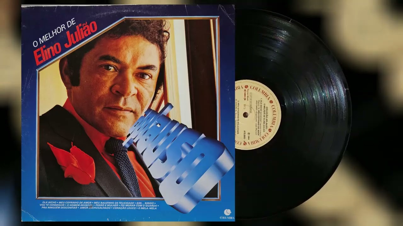 Elino Julião - O Melhor de Elino Julião - 1984 (LP Stereo - Lado A)