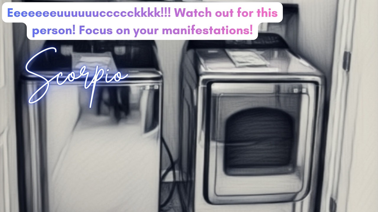 Scorpio *Eeeeeeeuuuuuuccccckkkk!!! Watch out for this person! Focus on your manifestations!