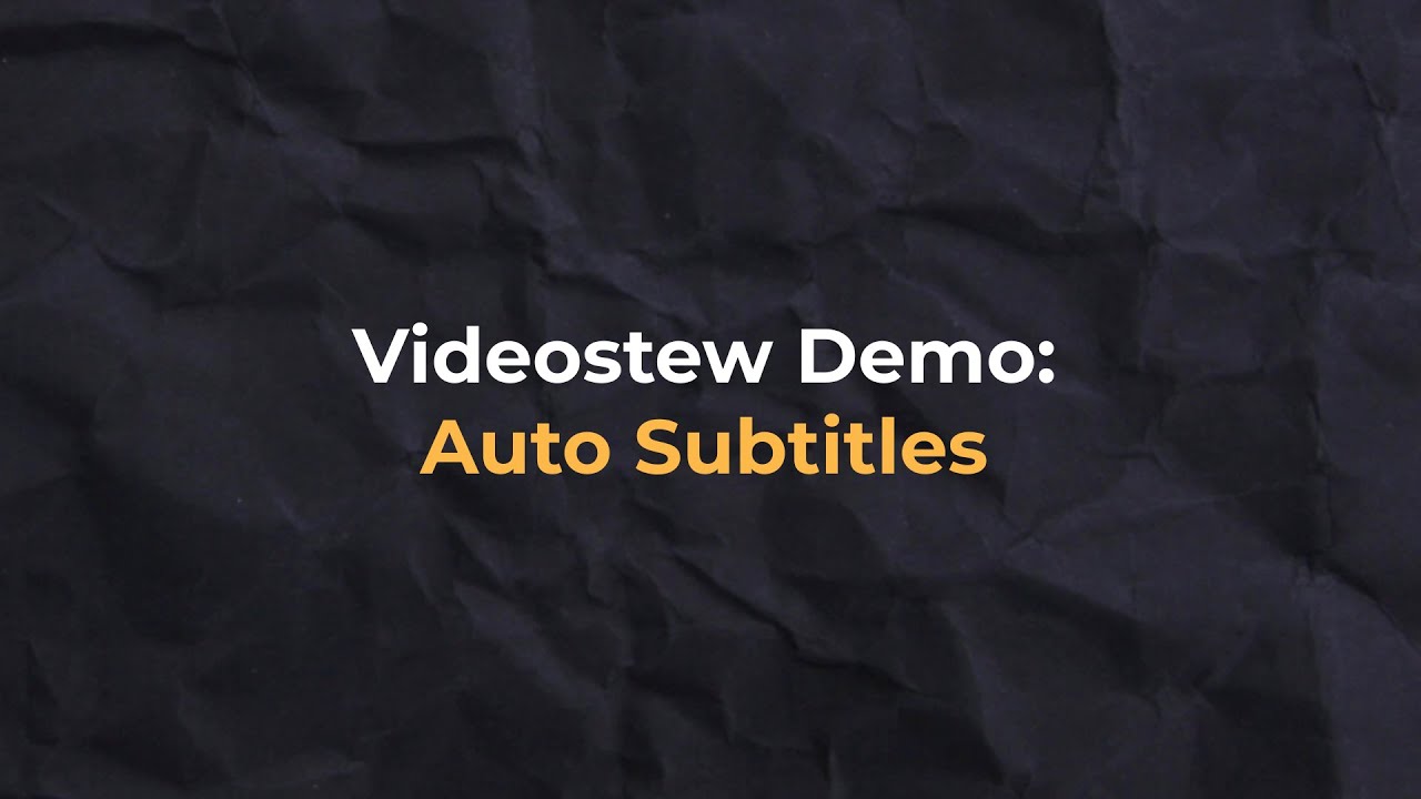 Videostew's Auto Caption Feature: Quick Tutorial for Content Creators