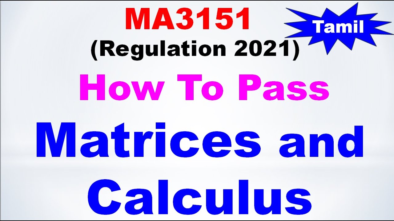 MA3151 Regulation 2021| Matrices and Calculus Important Questions|How To Pass Matrices and Calculus