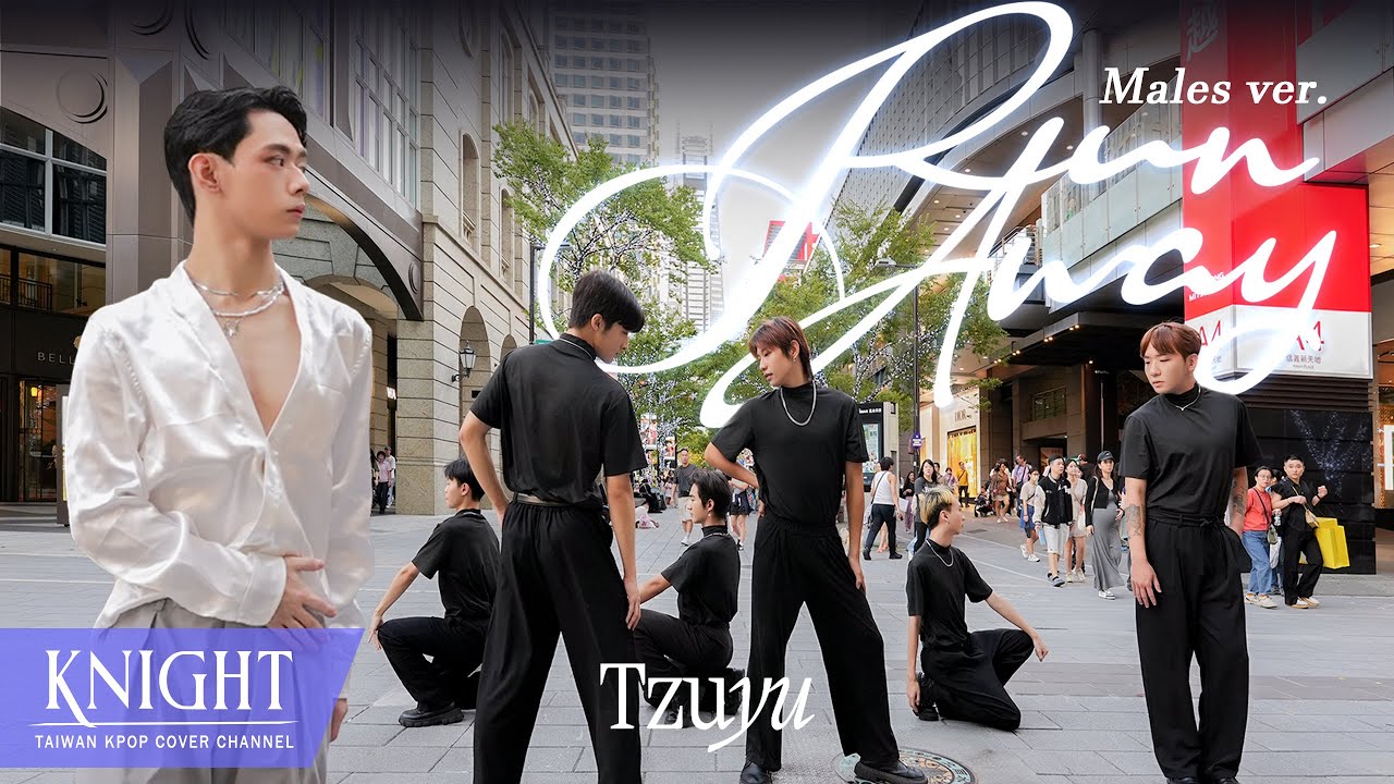 [KPOP IN PUBLIC ONE TAKE] TZUYU - ‘Run Away' | DANCE COVER | By Knight from TAIWAN(Males Ver.)