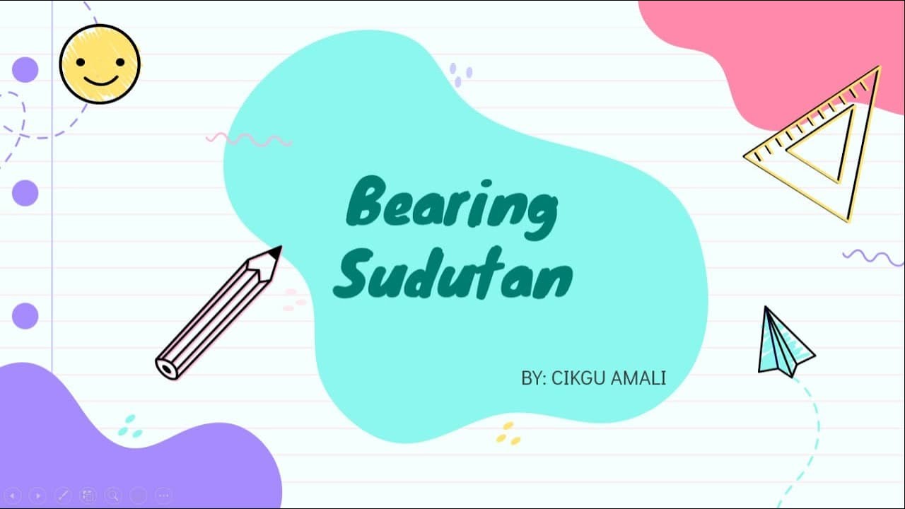 BAB 1: BEARING SUDUTAN (GEOGRAFI TINGKATAN 1)