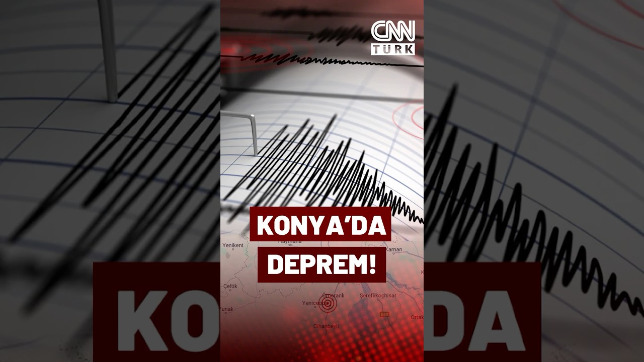 SON DAKİKA | Konya'da Korkutan Deprem! Depremin Merkezi Kulu İl&ccedil;esi...