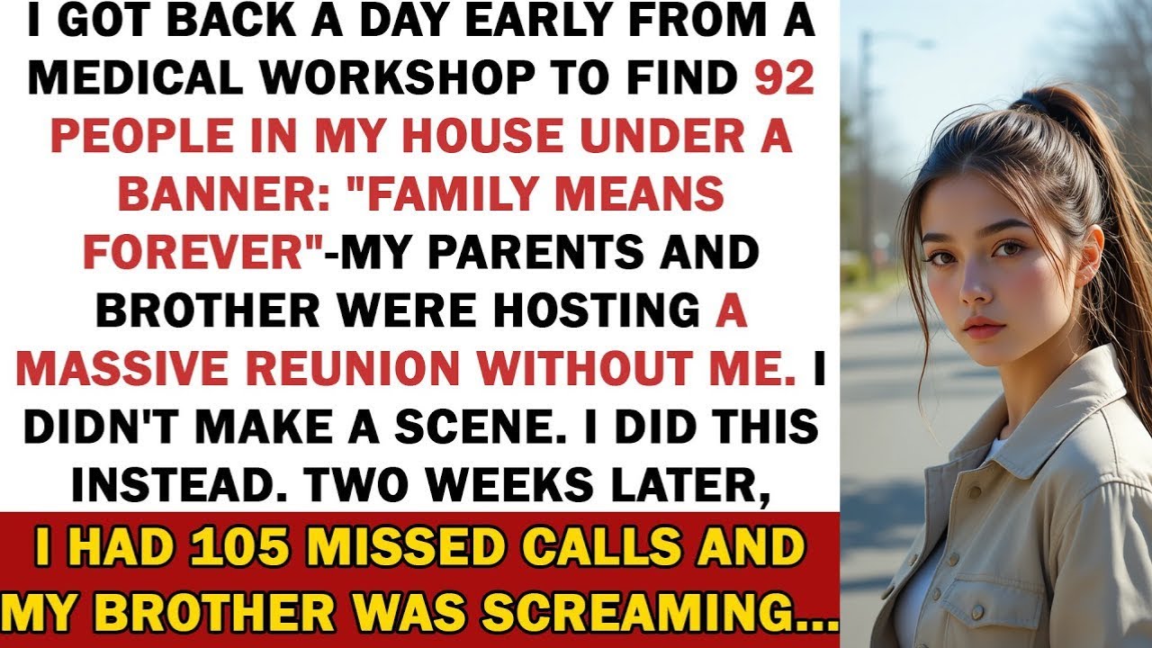 I Got Home a Day Early and Found 92 People in My House Under a Banner That Said “Family Means Fore..