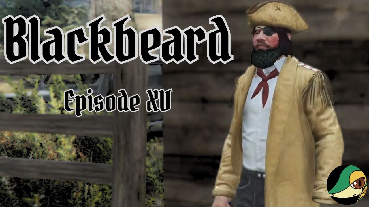 Captain Blackbeard Episode XV