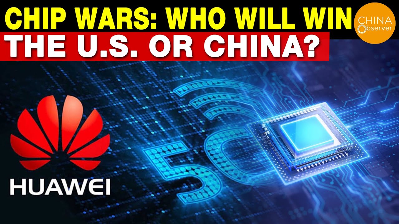 Severe Chip Shortage | U.S.-China Chip Competition | Supply Chain | Huawei