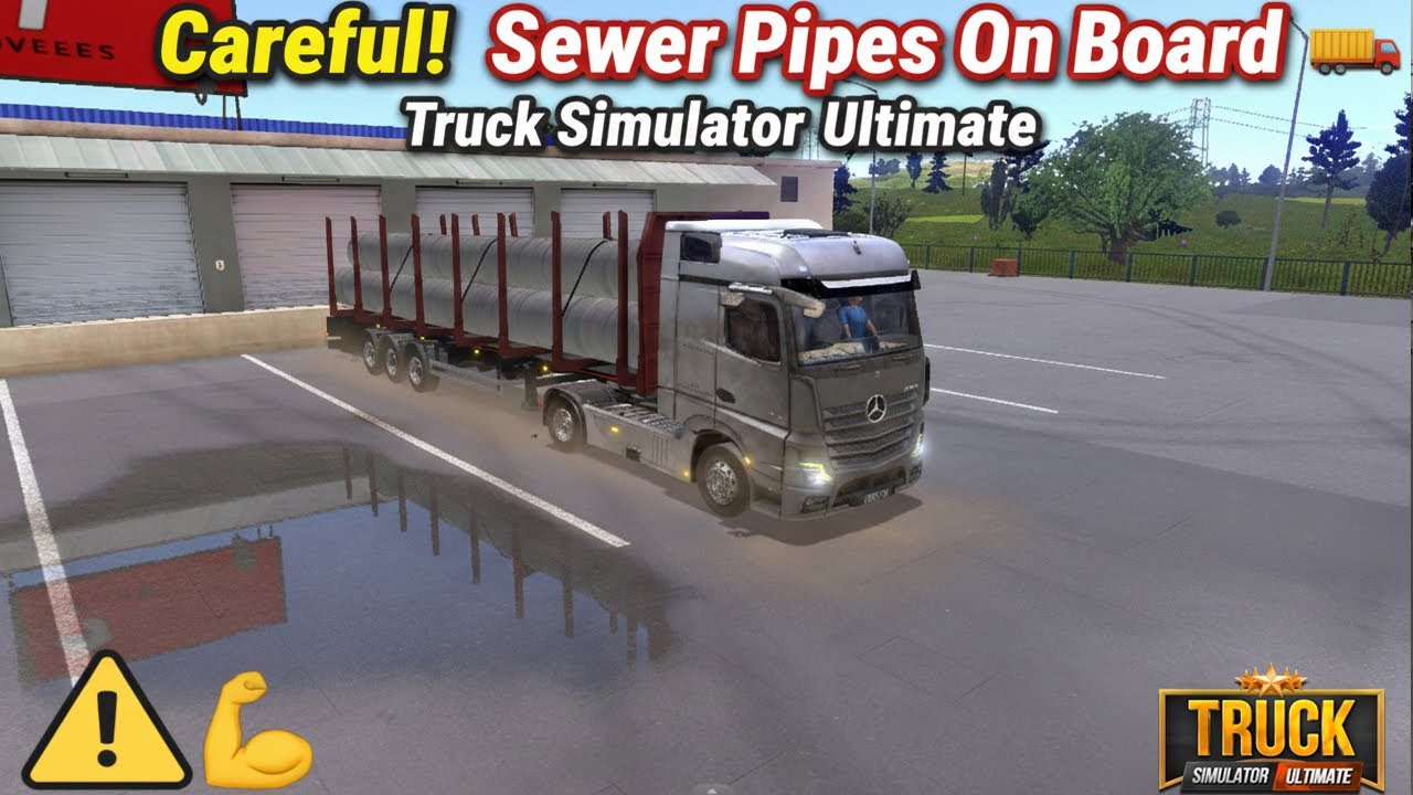 Careful! Sewer Pipes On Board 🧱🚛 | Truck Simulator Ultimate ⚠️💪