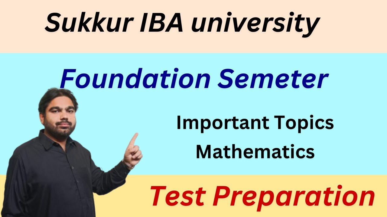 Sukkur IBA University Foundation Semester Admission '25 Entry Test Preparation Important Math Topics