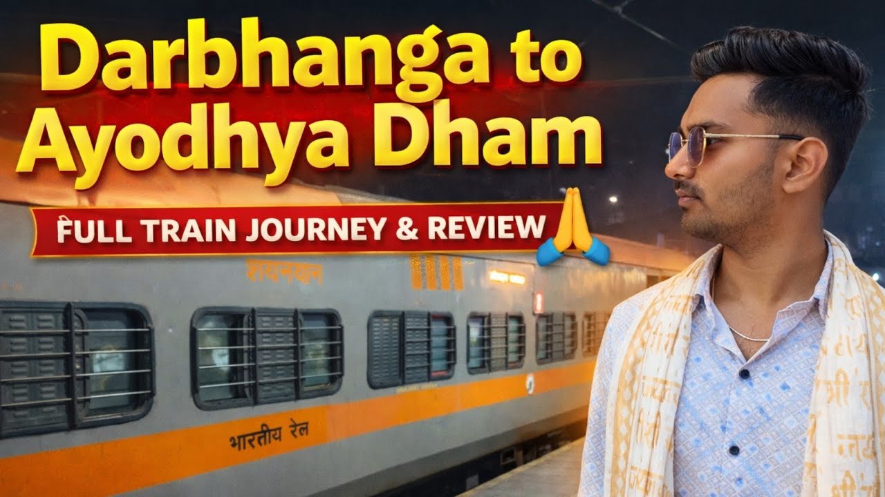 Darbhanga to Ayodhya dham with Amrit Bharat Express Full Vlog ❤️