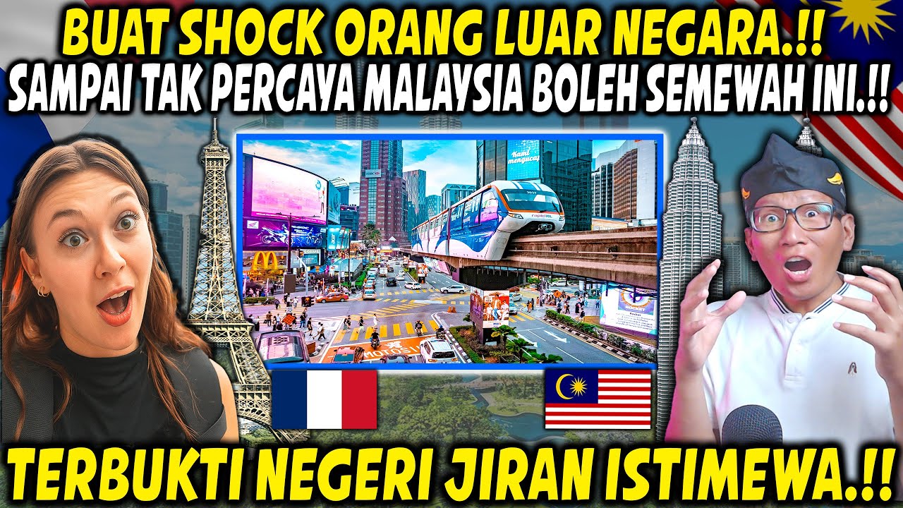 SHOCK❗BULE PRANCIS AKUI MALAYSIA LEBIH INDAH DARI EROPAH! TAK SANGKA NEGARA ASIA BISA SEINDAH INI!