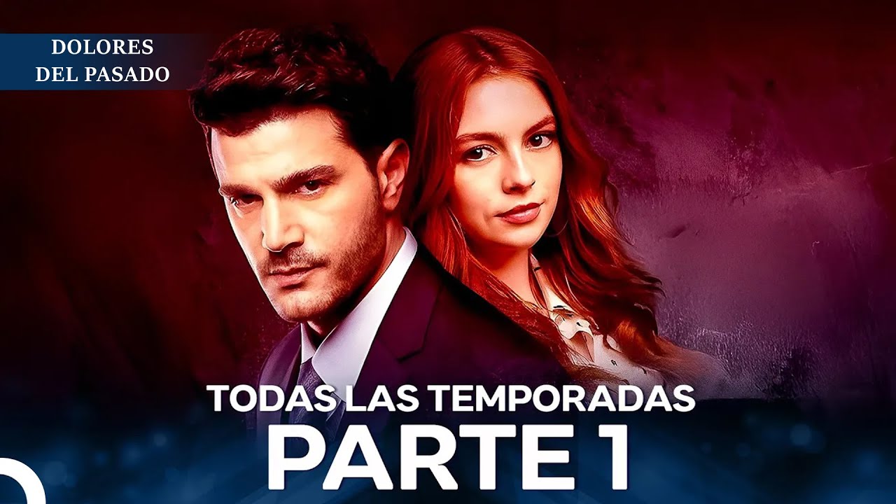 Dolores Del Pasado Todas Las Temporadas Parte 1 (Doblado en Español)