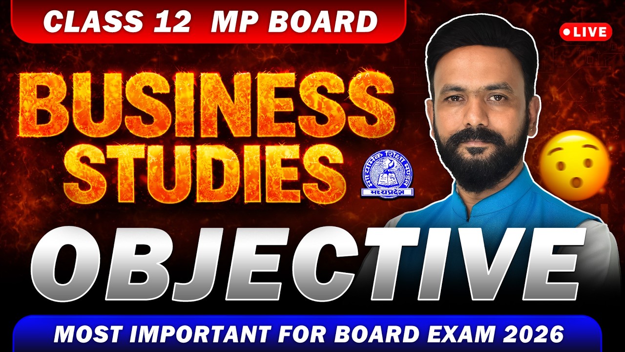 Class 12 Business Studies - OBJECTIVES Questions One Shot 🔥 MP Board 2026