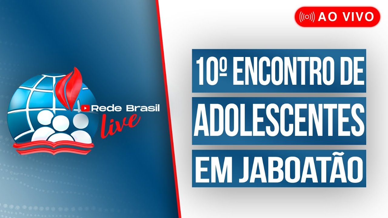 AO VIVO | 10&ordm; ENCONTRO DE ADOLESCENTES NA IEADPE EM JABOAT&Atilde;O - 08/02/2026