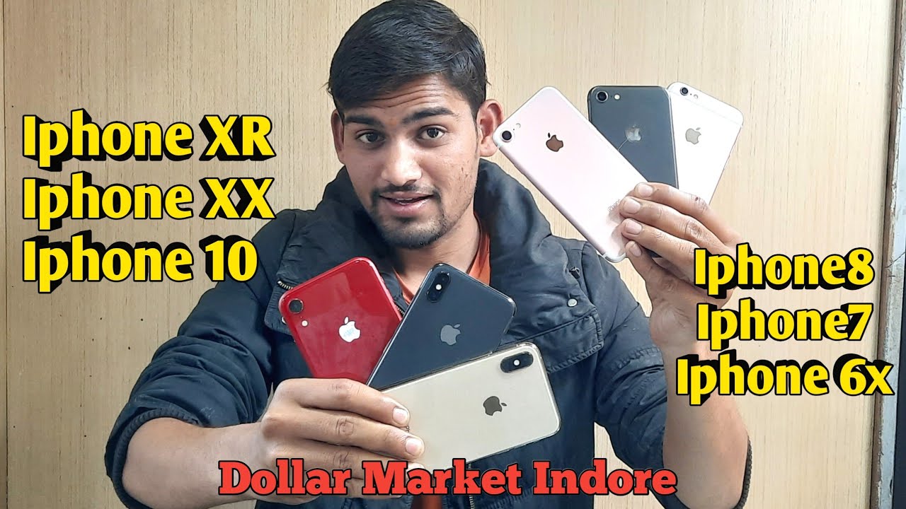 Iphone XR, Xx, 10, 8, 7, 6x | Cheapest Price Me | Dollar Market Indore | Dubai Mobile shop | Iphone