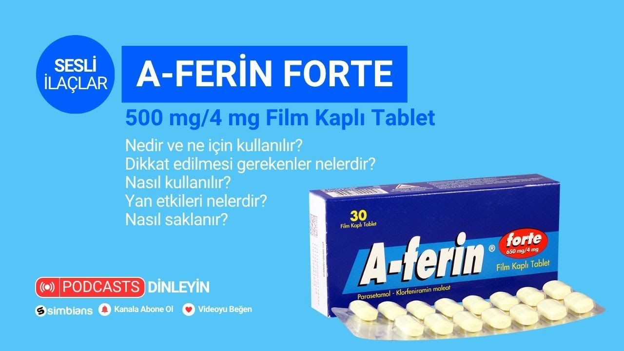A-FERİN FORTE | Soğuk Algınlığı İlacı Ne İşe Yarar? Dozu, Yan Etkileri ve KRİTİK UYARILAR