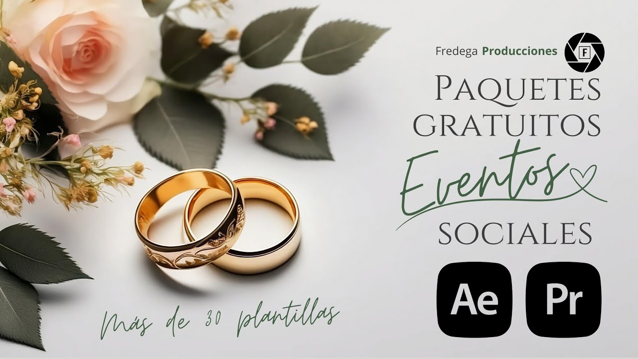 Más de 30 plantillas de bodas, 15 años y eventos sociales gratis para After Effects y Adobe Premiere