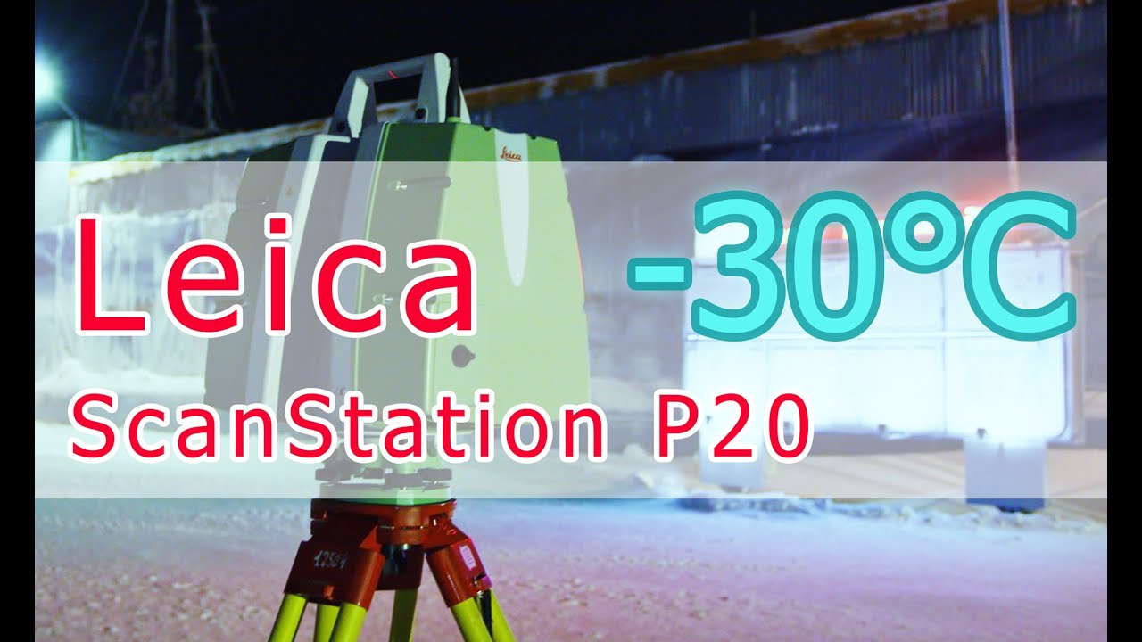 Leica ScanStation P20 при -30°C / Leica ScanStaion P20 at -30°C