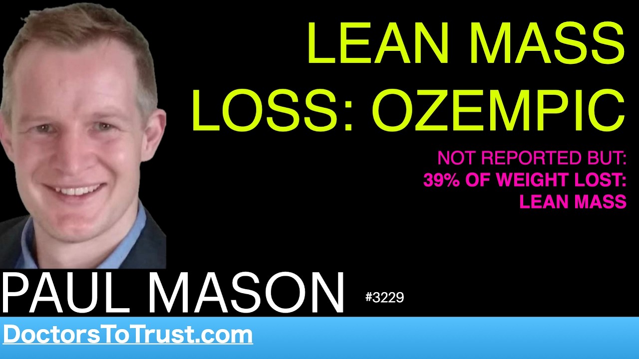 PAUL MASON g3 | ПОТЕРЯ МЫШЕЧНОЙ МАССЫ: OZEMPIC. ДАННЫЕ НЕ СООБЩЕНЫ, НО: ПОТЕРЯНО 39% ВЕСА: МЫШЕЧН...