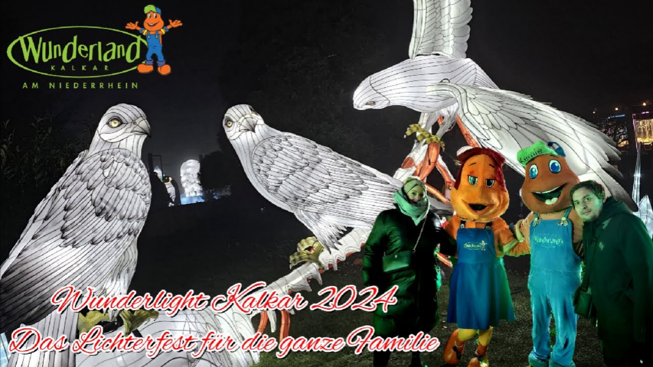 Wunderlight Kalkar 2024 - Das Lichterfest für die ganze Familie im Wunderland Kalkar