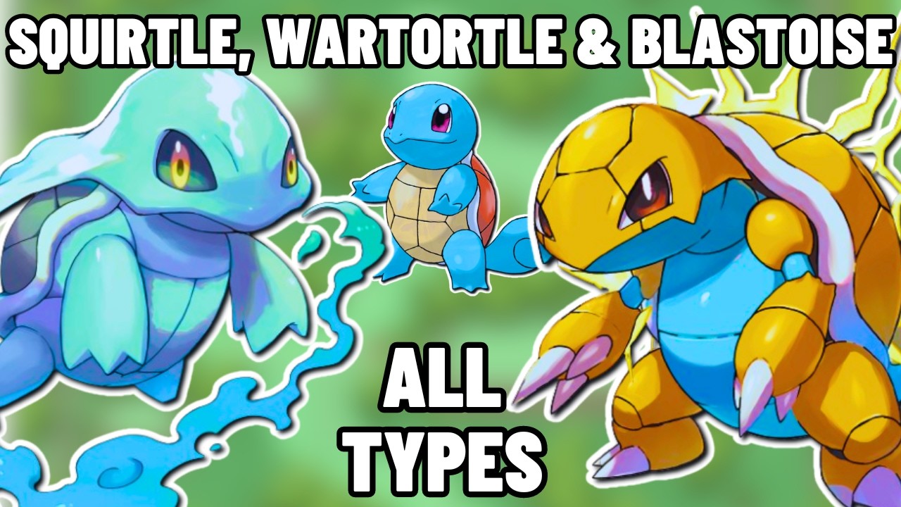 Squirtle, Wartortle & Blastoise Across All Types | Type Swap, Fakemon, Pokedex, Pokemon Fusion