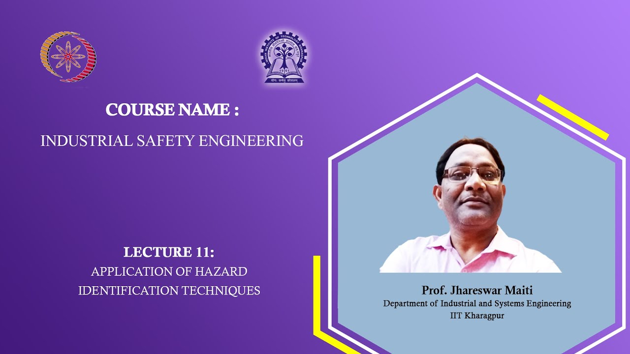 Lecture 11: Application of Hazard Identification Techniques