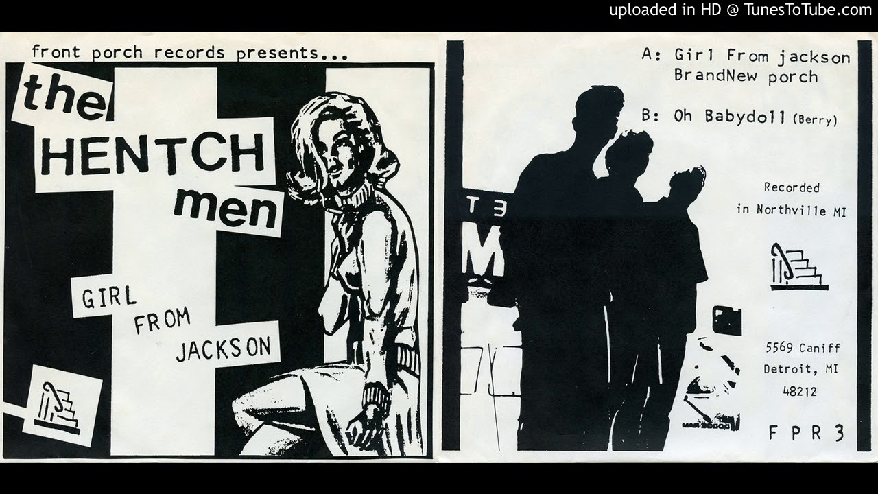Hentchmen - Girl From Jackson (1994 Front Porch Records)