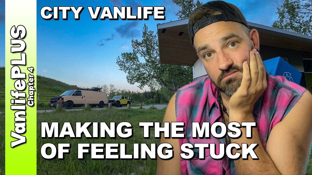 Stuck in City Vanlife - Making the Most of It