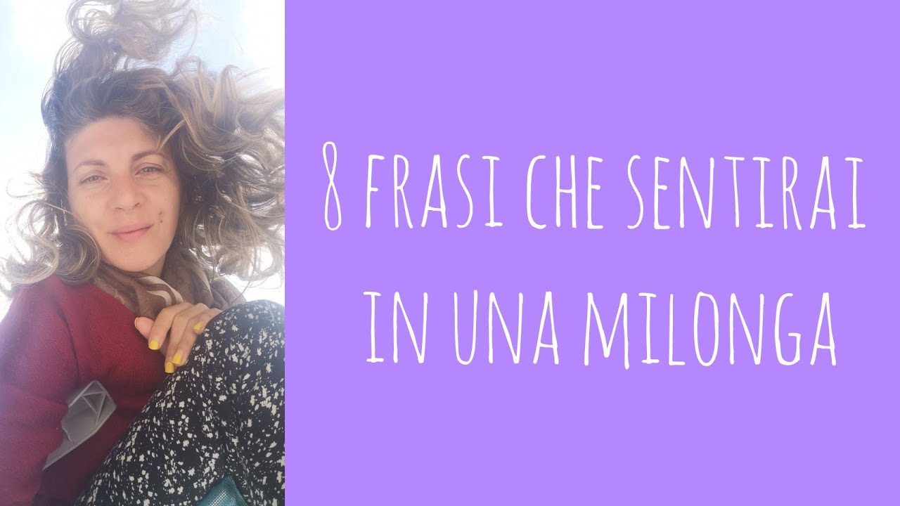 8 frasi che sentirai in una milonga