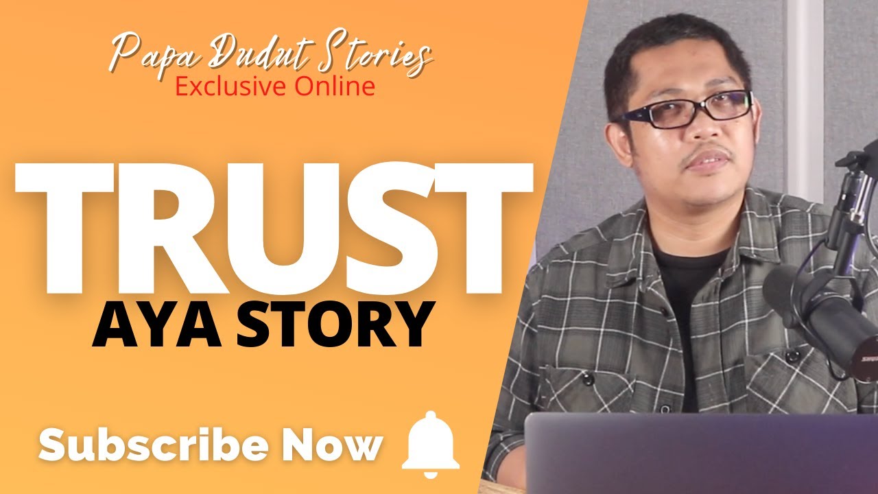 AYA | PAPA DUDUT STORIES