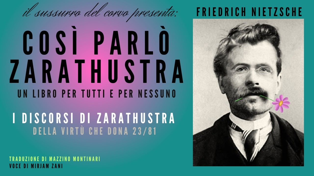 COSÌ PARLÒ ZARATHUSTRA, Friedrich Nietzsche - audiolibro - parte 23 di 81