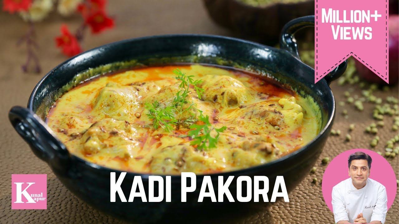 My Home-Style Kadhi Pakora Recipe | मेरे घर जैसी पंजाबी स्टाईल पकोड़ा कढ़ी | Kunal Kapur Summer Recipe