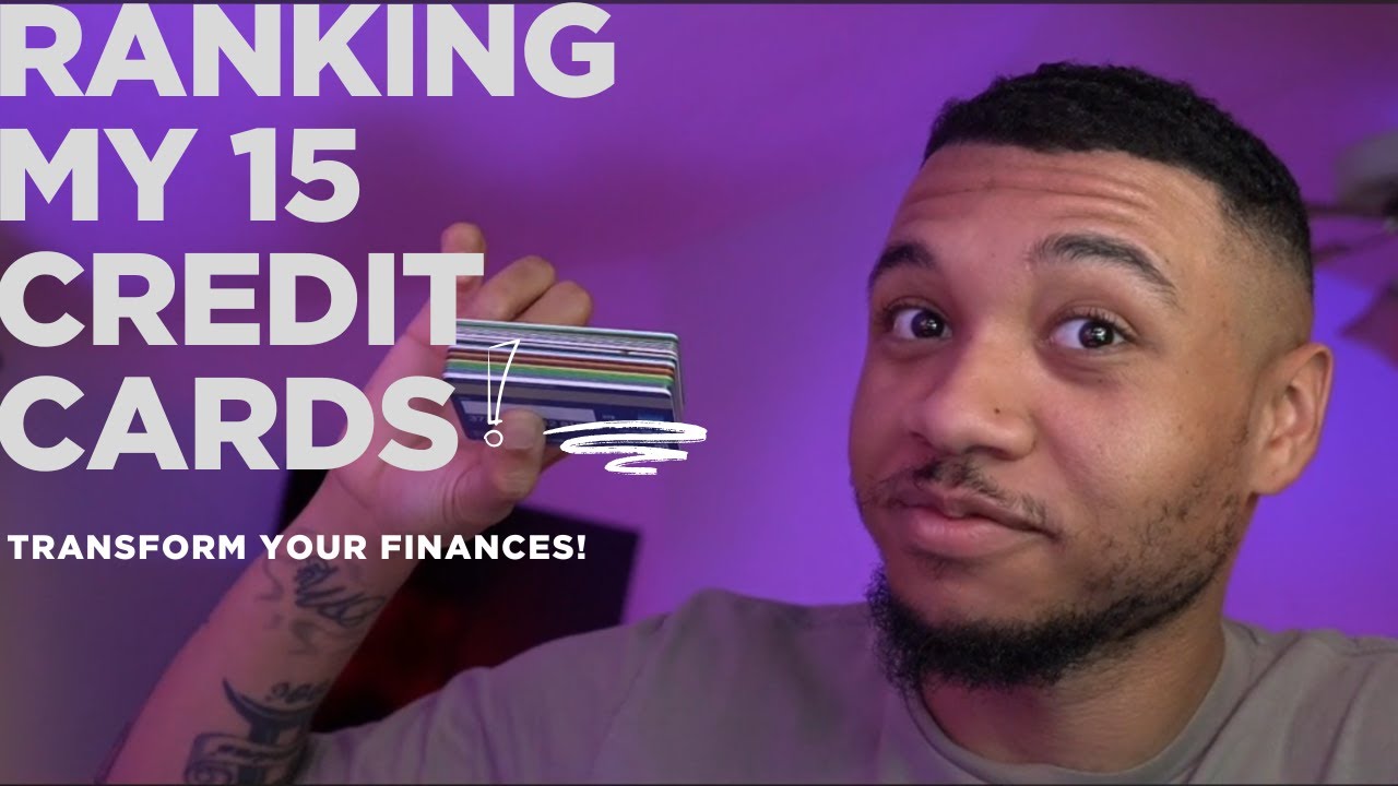 Ranking my 15 CREDIT CARDS
