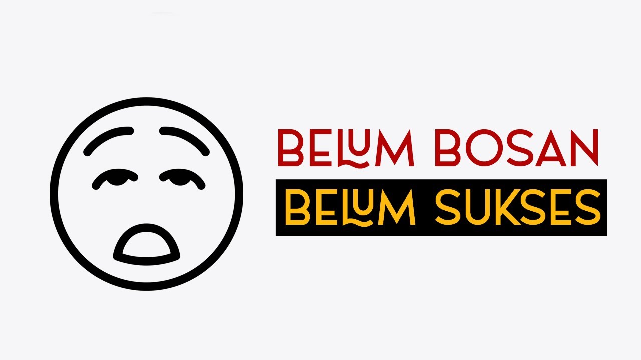 JANGAN BOSAN