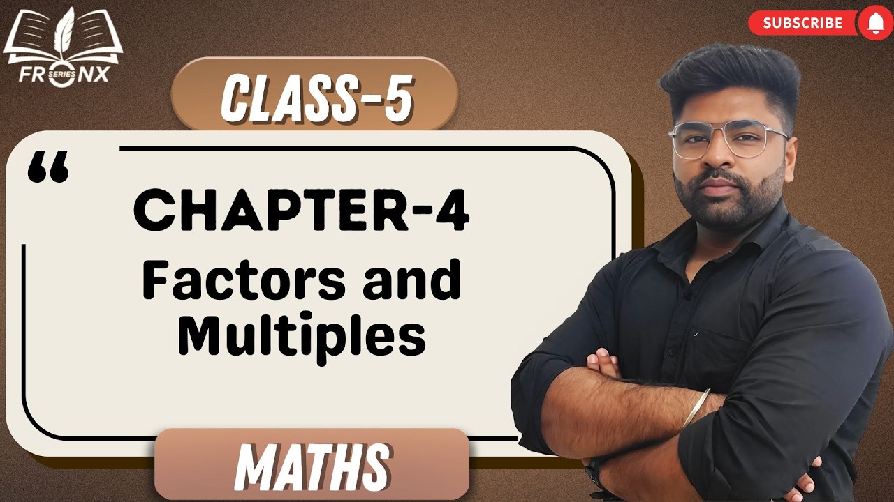 AWESOME MATH-5 | CHAPTER-4 : FACTORS AND MULTIPLES
