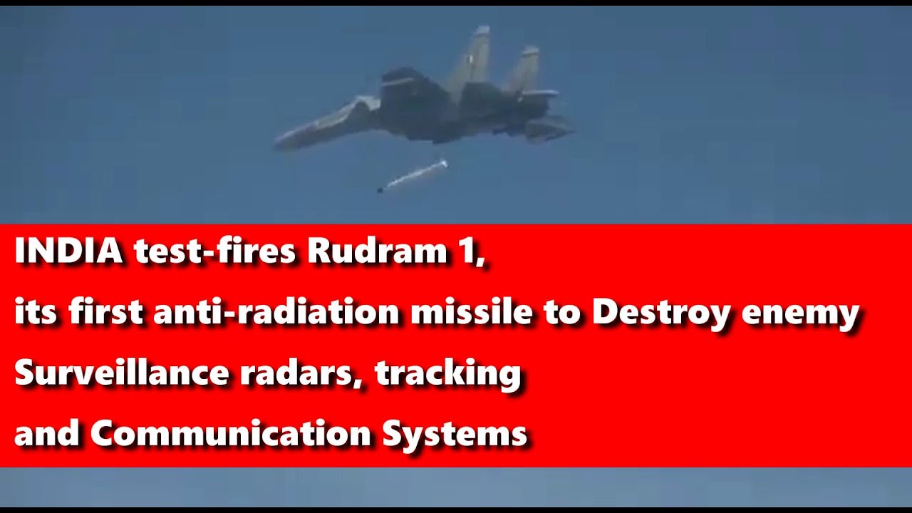 India successfully tests anti-radiation missile Rudram-1