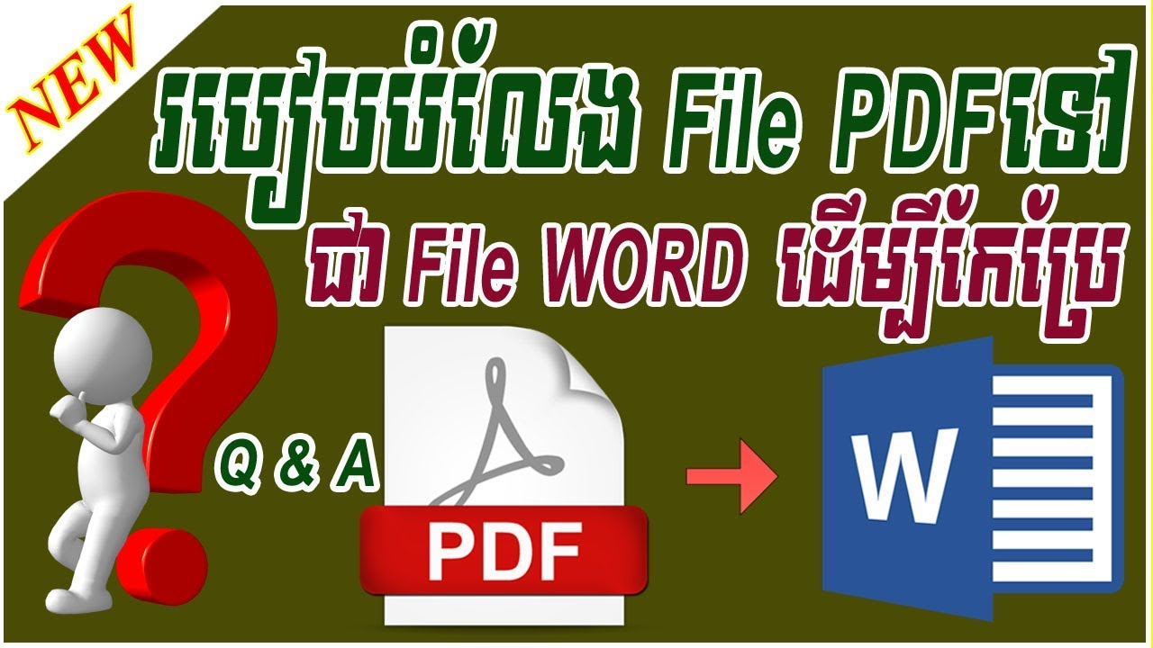 How to Convert File PDF to File WORD | របៀបបំលែង File PDF ទៅជា File Word