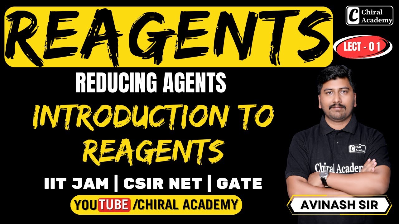 Introduction of Reagents in Organic Chemistry CSIR NET 2024 by Avinash Sir | L-1