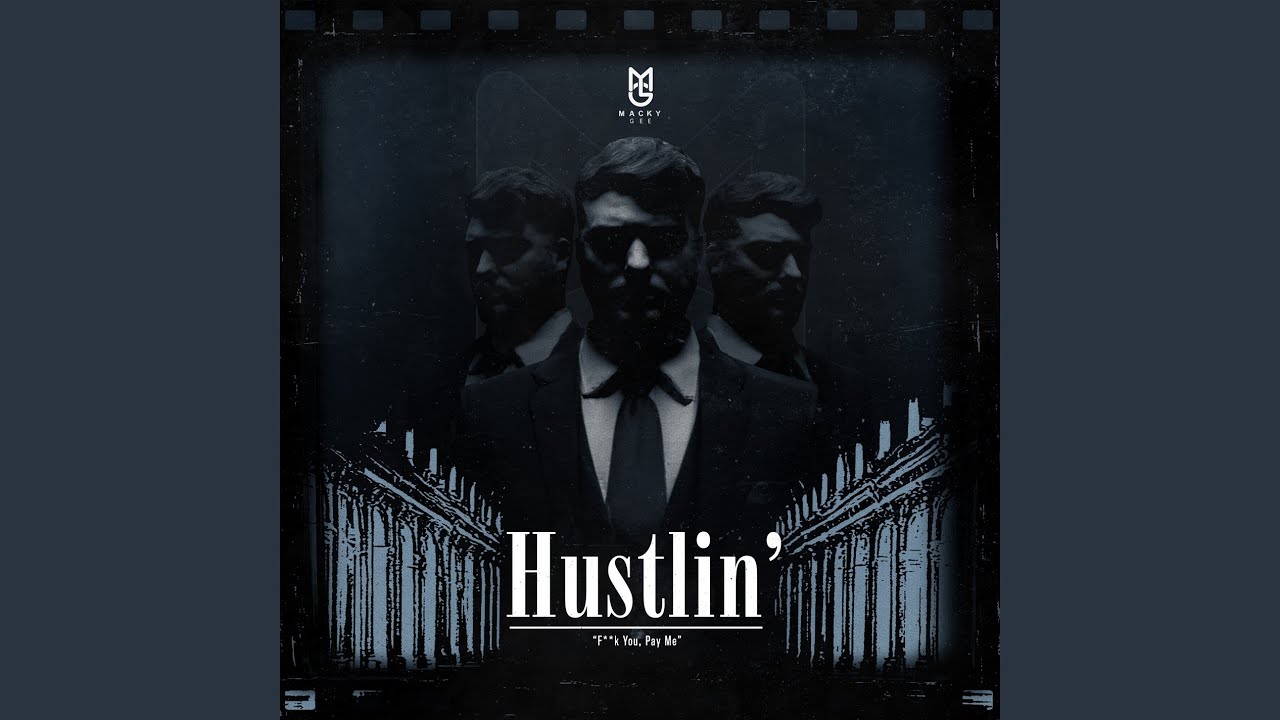Hustlin'