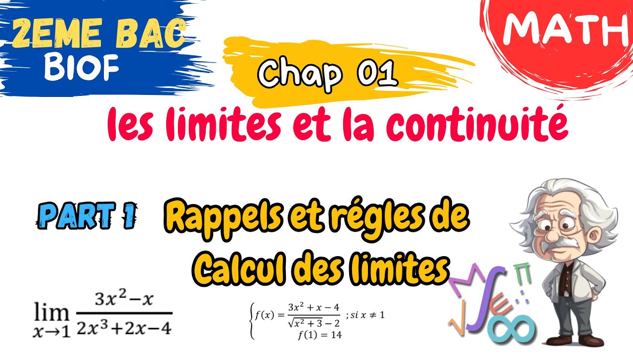 2Bac Biof Math | Chapitre 1: limites et continuité | part 1: Rappels et régles de Calcul des limites