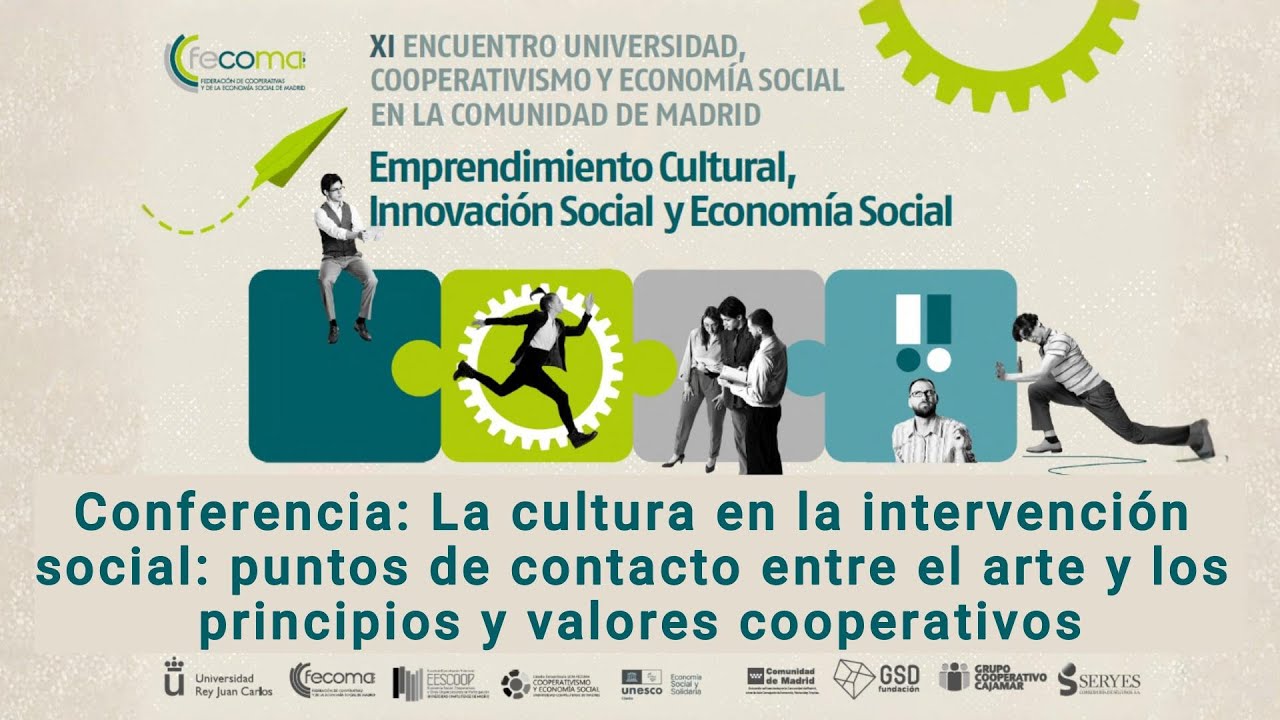 Conferencia | La cultura en la intervención social: arte y valores cooperativos | FECOMA