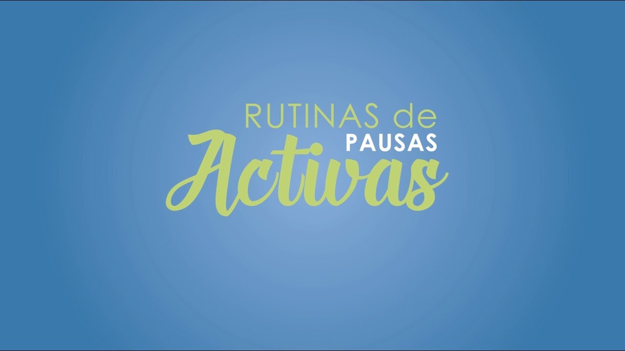 Rutina 10 de Pausas Activas