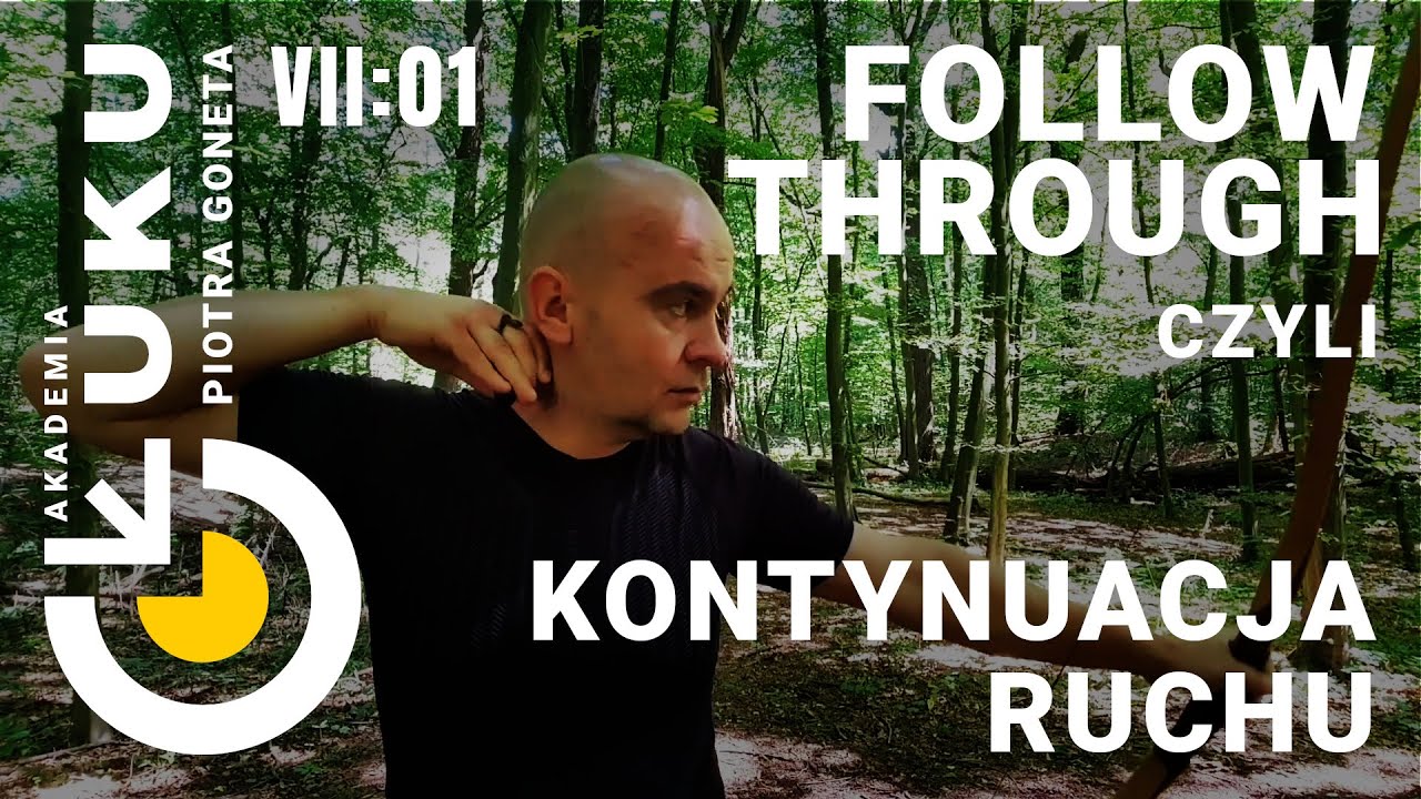 Akademia Łuku - Część VII, Odcinek 1:  Follow Through