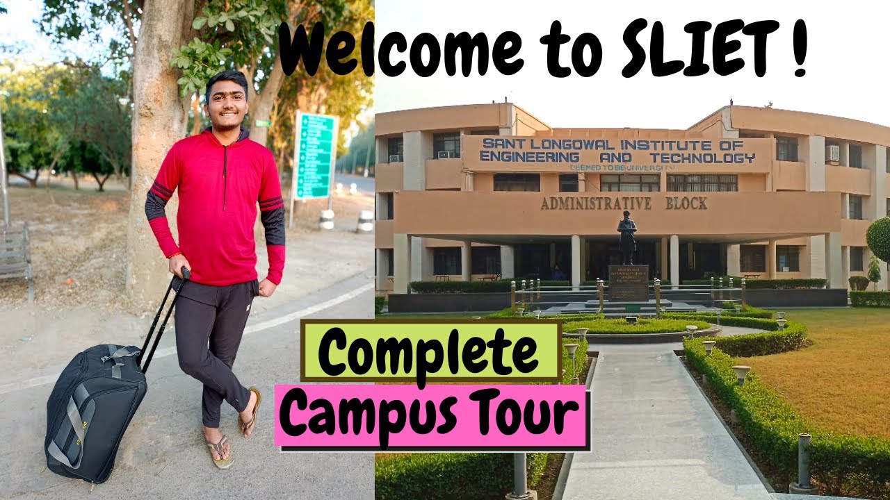 SLIET Campus Tour | Best Campus in Punjab | Sant Longowal Institute of Eng. & Technology | Part-2