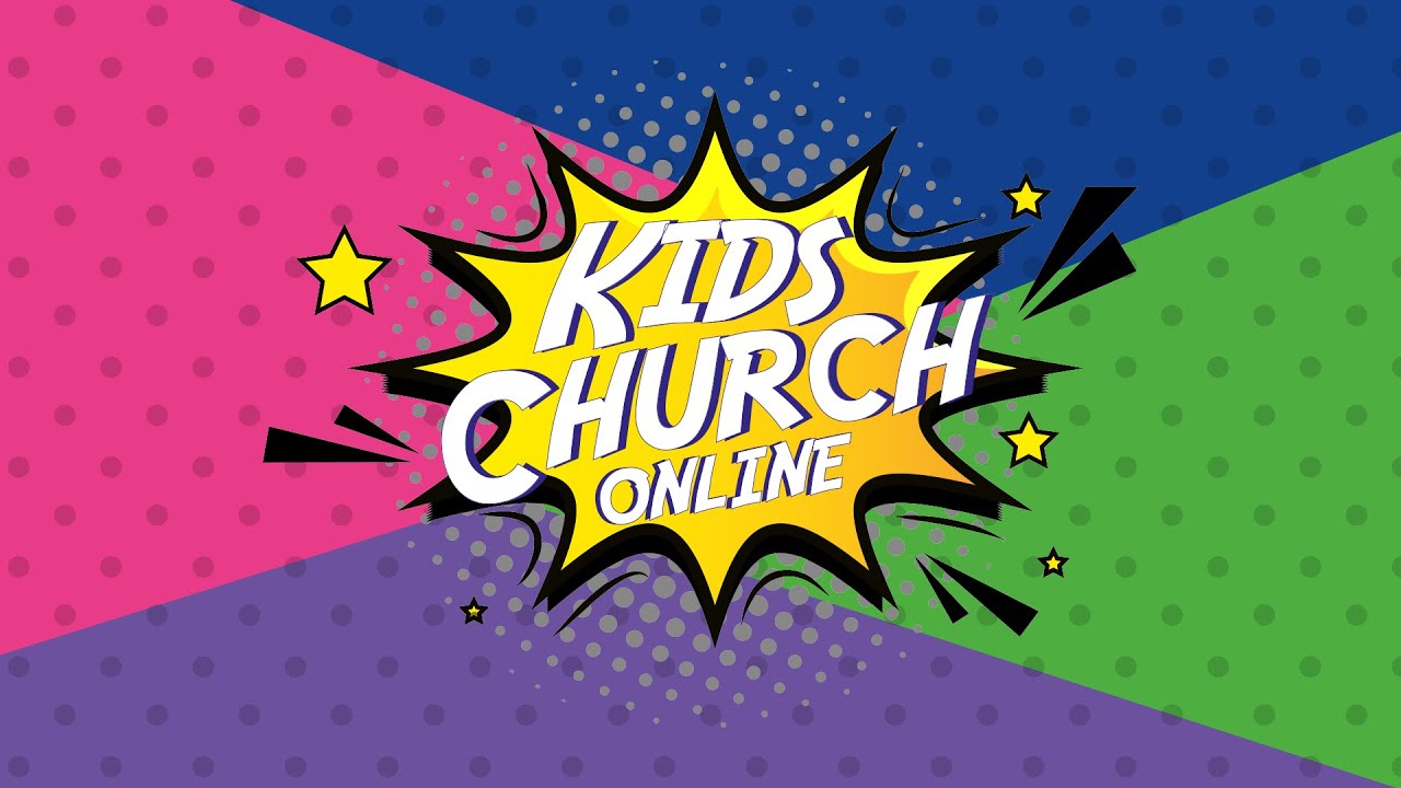 Kids Church Online - Week 2