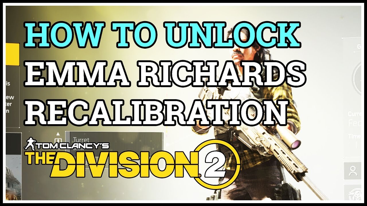 How to Unlock Emma Richards Division 2 Recalibration Station